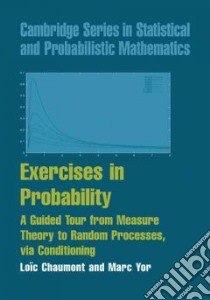 Exercises in Probability libro in lingua di Chaumont L., Yor M.