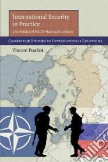 International Security in Practice libro in lingua di Pouliot Vincent