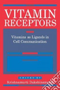 Vitamin Receptors libro in lingua di Dakshinamurti Krishnamurti (EDT)