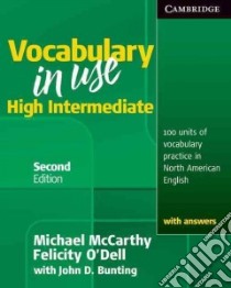 Vocabulary in Use libro in lingua di McCarthy Michael, O'Dell Felicity, Bunting John D.