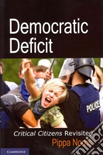 Democratic Deficit libro in lingua di Norris Pippa