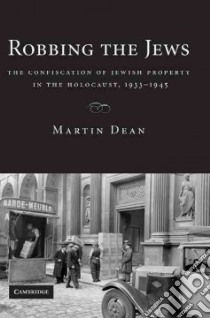 Robbing the Jews libro in lingua di Dean Martin