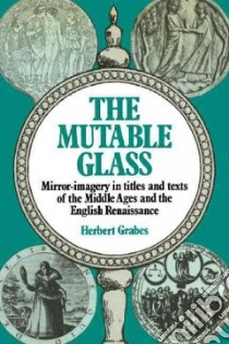 The Mutable Glass libro in lingua di Grabes Herbert, Collier Gordon (TRN)