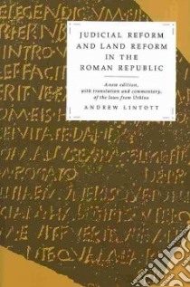Judicial Reform and Land Reform in the Roman Republic libro in lingua di Lintott Andrew