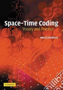 Space-Time Coding libro in lingua di Jafarkhani Hamid