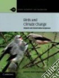 Birds and Climate Change libro in lingua di Pearce-higgins James W., Green Rhys E.