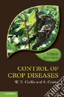 Control of Crop Diseases libro in lingua di Bill Carlile