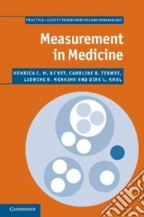 Measurement in Medicine libro in lingua di Henrica C W de Vet