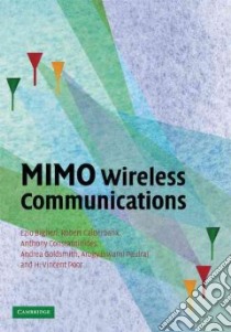 MIMO Wireless Communications libro in lingua di Biglieri Ezio, Calderbank Robert, Constantinides Anthony, Goldsmith Andrea, Paulraj Arogyaswami
