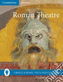 Roman Theatre libro in lingua di Moore Timothy J.
