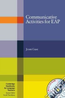 Guse Communicative Activities For Eap libro in lingua di Guse Jenni, Thornbury Scott (EDT)