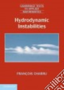 Hydrodynamic Instabilities libro in lingua di Charru Francois, De Forcrand-millard Patricia (TRN)