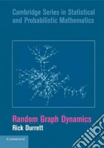 Random Graph Dynamics libro in lingua di Durrett Rick
