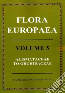 Flora Europaea libro in lingua di Tutin T. G. (EDT), Heywood V. H. (EDT), Burges N. A. (EDT), Valentine D. H. (EDT), Walters S. M. (EDT)