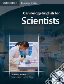 Cambridge English for Scientists libro in lingua di Armer Tamzen