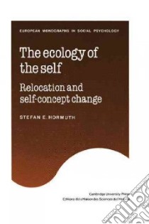 The Ecology of the Self libro in lingua di Hormuth Stefan E.