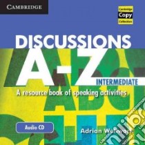 Discussions A-z Intermediate libro in lingua di Wallwork Adrian
