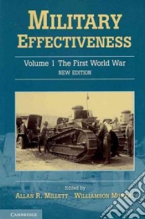 Military Effectiveness libro in lingua di Millett Allan R. (EDT), Murray Williamson (EDT)