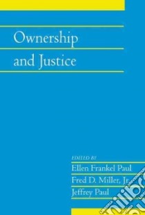 Ownership and Justice libro in lingua di Paul Ellen Frankel (EDT), Miller Fred D. Jr. (EDT), Paul Jeffrey (EDT)