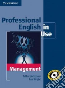 Professional English in Use libro in lingua di McKeown Arthur, Wright Ros