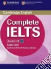 Complete IELTS Bands 5-6.5 Class Audio CDs (2) libro in lingua di Guy Brook-Hart