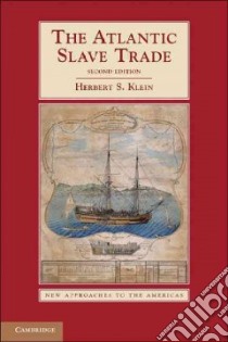 The Atlantic Slave Trade libro in lingua di Klein Herbert S.