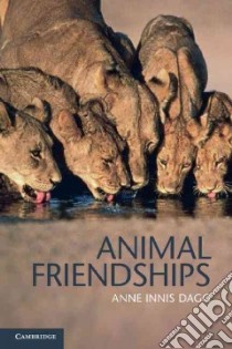 Animal Friendships libro in lingua di Dagg Anne Innis