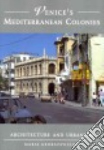 Venice's Mediterranean Colonies libro in lingua di Georgopoulou Maria