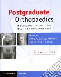 Postgraduate Orthopaedics libro in lingua di Banaszkiewicz Paul A. (EDT), Kader Deiary F.