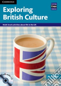 Exploring British Culture. Paperback libro in lingua di Smith Jo