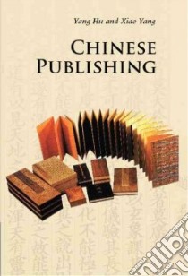 Chinese Publishing libro in lingua di Yang Hu, Xiao Yang