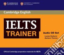 IELTS Trainer Audio Cds (3) libro in lingua di Louise Hashemi