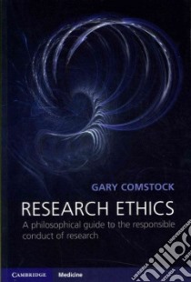 Research Ethics libro in lingua di Comstock Gary (EDT)