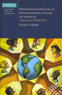 Non-discrimination in International Trade in Services libro in lingua di Diebold Nicolas F.