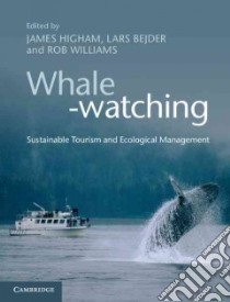 Whale-Watching libro in lingua di Higham James (EDT), Bejder Lars (EDT), Williams Rob (EDT)
