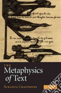 The Metaphysics of Text libro in lingua di Chaudhuri Sukanta