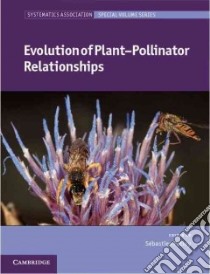 Evolution of Plant-Pollinator Relationships libro in lingua di Patiny Sebastien (EDT)