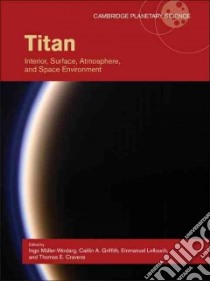 Titan libro in lingua di Muller-wodarg Ingo (EDT), Griffith Caitlin A. (EDT), Lellouch Emmanuel (EDT), Cravens Thomas E. (EDT)