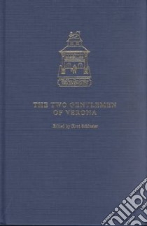 The Two Gentlemen of Verona libro in lingua di Shakespeare William, Schlueter Kurt (EDT)