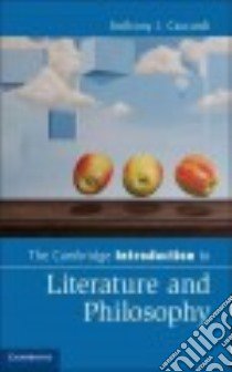 The Cambridge Introduction to Literature and Philosophy libro in lingua di Cascardi Anthony J.
