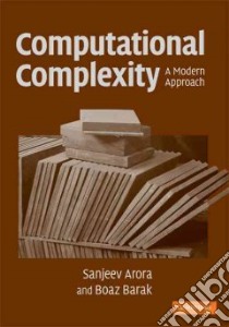 Computational Complexity libro in lingua di Arora Sanjeev, Barak Boaz