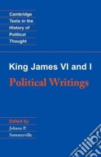King James VI and I libro in lingua di Sommerville Johann P. (EDT)