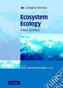 Ecosystem Ecology libro in lingua di Raffaelli David G. (EDT), Frid Christopher L. J. (EDT)