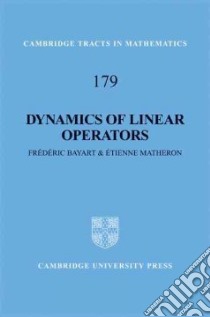 Dynamics of Linear Operators libro in lingua di Bayart Frederic, Matheron Etienne