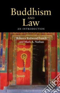 Buddhism and Law libro in lingua di French Rebecca Redwood (EDT), Nathan Mark A. (EDT)