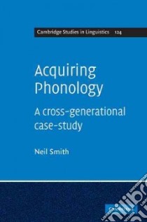 Acquiring Phonology libro in lingua di Smith Neil