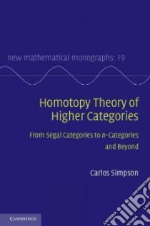 Homotopy Theory of Higher Categories libro in lingua di Simpson Carlos