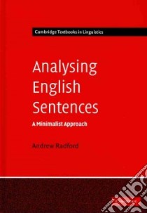Analysing English Sentences libro in lingua di Radford Andrew