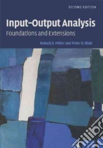 Input-Output Analysis libro in lingua di Miller Ronald E., Blair Peter D.