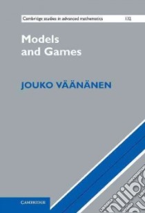 Models and Games libro in lingua di Jouko Vaananen